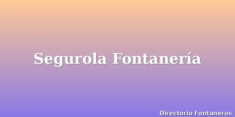 Segurola Fontanería