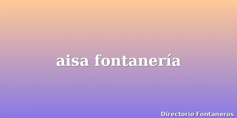 aisa fontanería