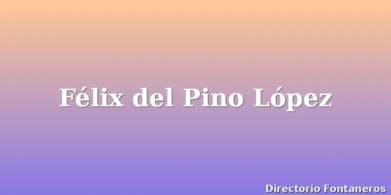 Félix del Pino López