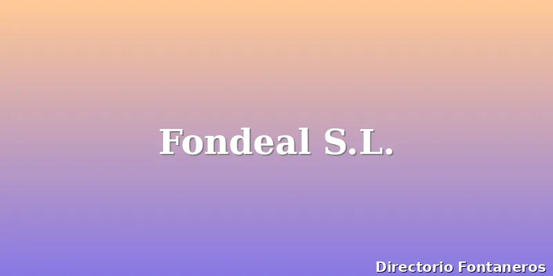 Fondeal S.L.
