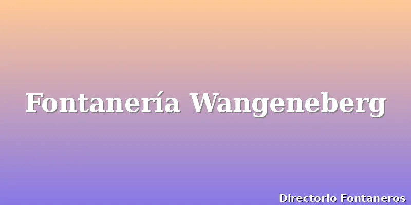 Fontanería Wangeneberg