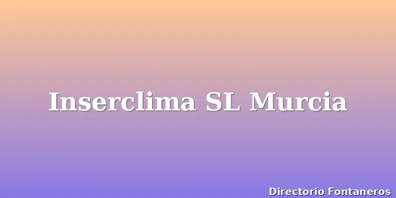 Inserclima SL Murcia