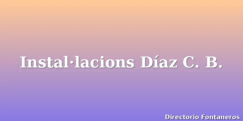 Instal·lacions Díaz C. B.
