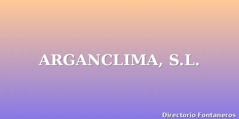 ARGANCLIMA, S.L.