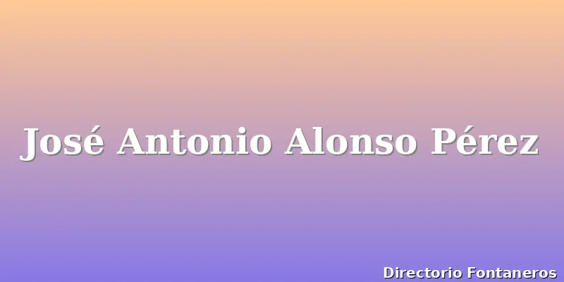 José Antonio Alonso Pérez